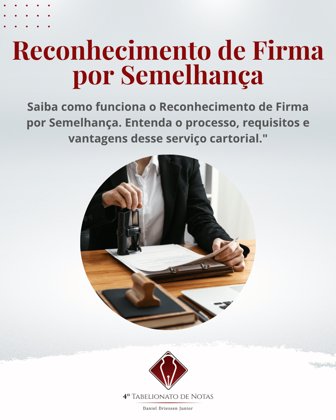 Reconhecimento de Firma por Semelhança